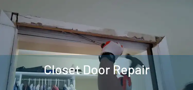 Closet Door Repair