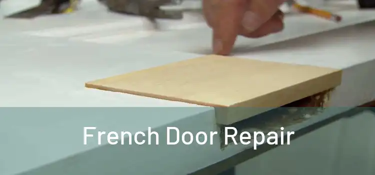 French Door Repair